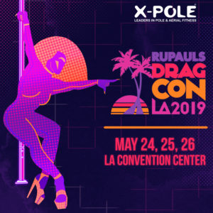 DragCon de RuPaul | Expo X-POLE
